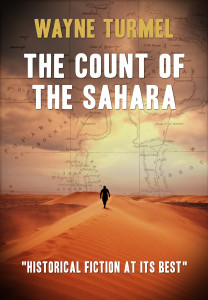 The Count of the Sahara is now available in Kindle format. Also available in paperback from Amazon or direct from the publisher. 